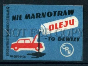 500437 POLAND Oleju machine oil ADVERTISING Old match label