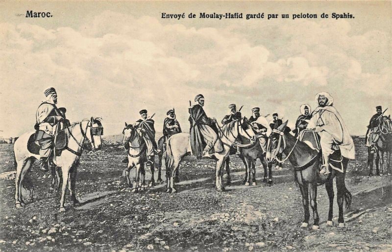 MOROCCO AFRICA~ENVOYE de MOULAY HAFID GARDE par un PELOTON SPAHIS PHOTO POSTCARD