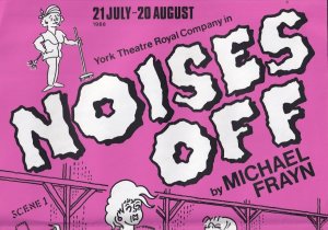 Noises Off Michael Frayn Risque Comedy York Theatre Poster