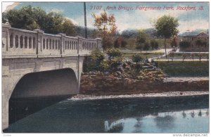 Arch Bridge, Fairgrounds Park, ROCKFORD, Illinois, PU-1915