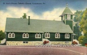 St. Ann's Catholic Church - Canadensis, Pennsylvania PA  
