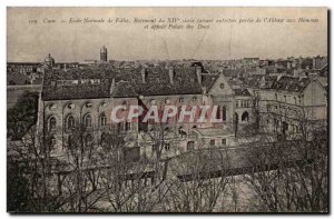 Old Postcard Caen Normal School girls once part of the & # 39abbaye men and c...