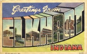 Greetings From Elkhart, Indiana, USA Large Letter Town Unused small crease le...