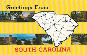 Greetings From South Carolina with Map