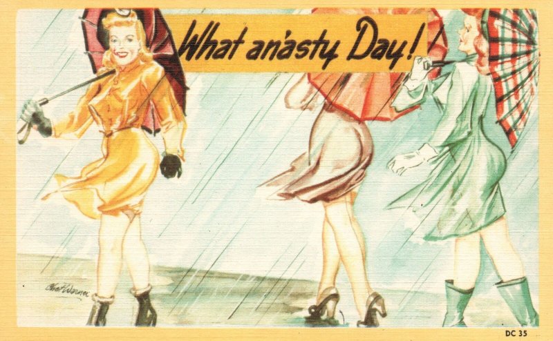 Vintage Postcard 1930's What A Nasty Day Rainy Day Women with Umbrella Artwork