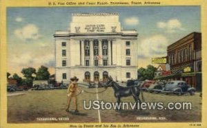 U.S. Post Office & Court House - Texarkana, Arkansas AR  