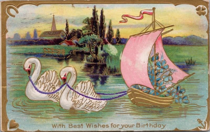 Best Wishes for your Birthday White Swans Pink Sail Boat Antique Postcard E25