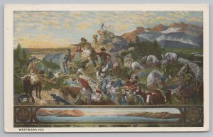 California~Westward Ho!~Painting By Emanuel Leutze~Golden Gate~Vintage Postcard 