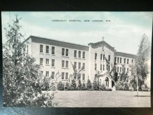 Vintage Postcard 1915-1930 Community Hospital New London Wisconsin WI