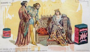 1880s Shakespeare Richard II, Libby, Mcneill & Libby Canned Meats Trade Card F7