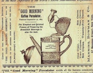 1880's-90's Good Morning Coffee Percolator Deal & O'Reilly Lovely Lady 7E