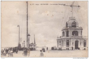 LE HAVRE, Seine Maritime, France, 1900-1910's; Le Nonveau Semaphore