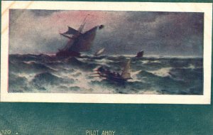 Vintage Postcard 1907 Pilot Ahoy Portrait Sailing Boats on Big Ocean Waves Art