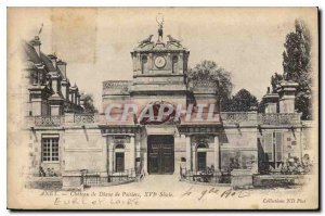 Old Postcard Anet Castle of Diane de Poitiers XVI Siecle