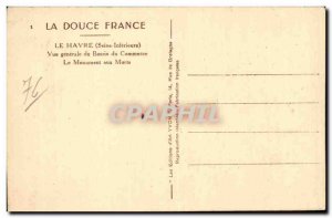 Le Havre - Vue Generale Bassin du Commerce - The War Memorial - Old Postcard