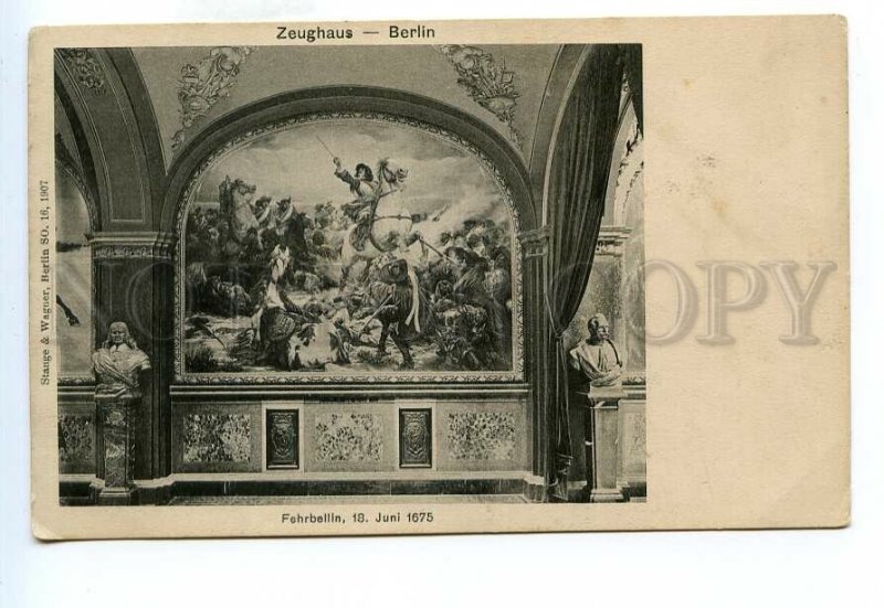 499592 1907 year Germany BERLIN Zeughaus Battle of Fehrbellin Vintage postcard