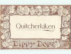 Pre-Linen comic DIPPY DOPE POSTCARD - QUITCHERKIKEN J3800