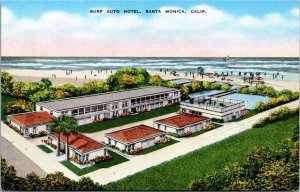 Postcard CA Santa Monica Surf Auto Hotel 1704 Ocean Ave by the Beach 1950s A19