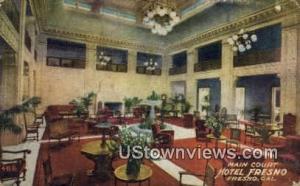 Main Court, Hotel Fresno