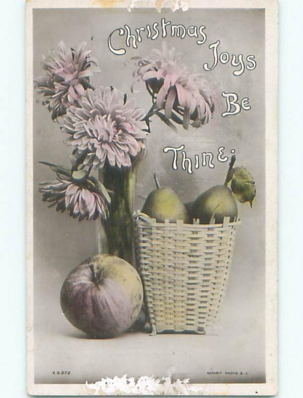 Edge Wear circa 1910 rppc CHRISTMAS - FLOWERS & FRUIT & WICKER BASKET o2691