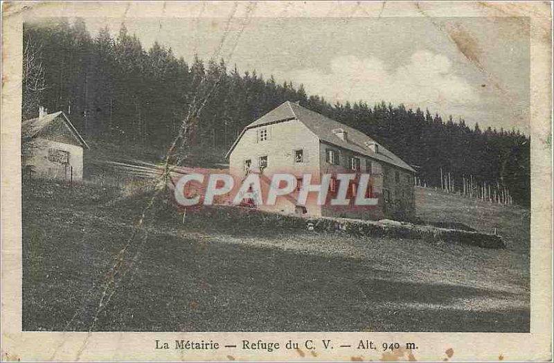 Old Postcard La Metairie Refuge C V alt 940 m