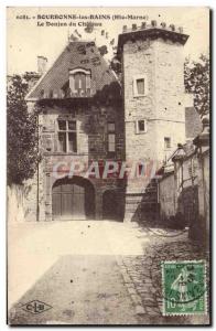 Old Postcard Bourbonne Les Bains The keep of the castle