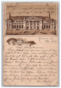 Germany Postcard Railroad Station Greetings from Bremen 1902 Posted Antique