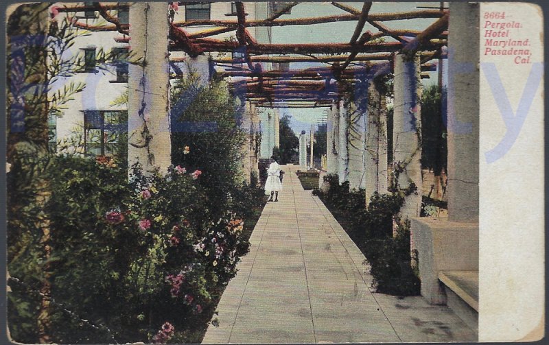 PERGOLA HOTEL MARYLAND 1911 PASADENA CALIFORNIA