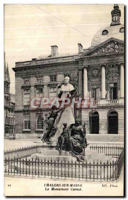 Old Postcard Chalons Sur Marne The Carnot Monument