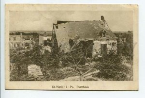 426122 WWI FRANCE Destroyed St.Marie-a-Py rectory 1917 year german military post
