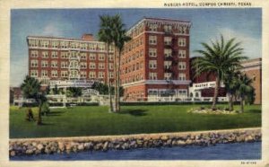 Nueces Hotel - Corpus Christi, Texas