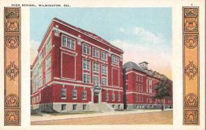 Wilmington Delaware High School Antique Postcard J45587