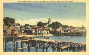 Drying Fishing Nets - Provincetown, Massachusetts MA  