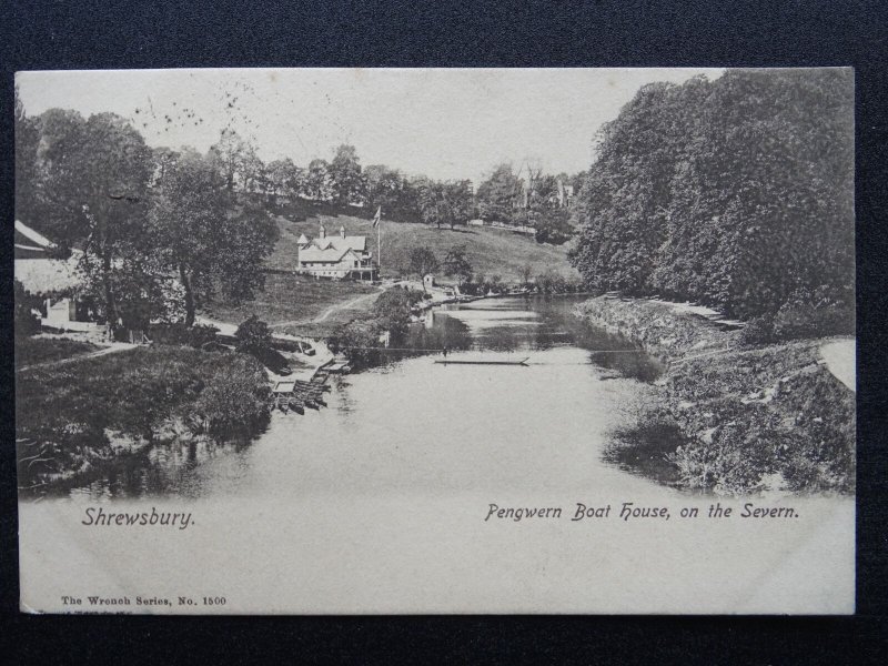 Shropshire SHREWSBURY Pengwern Boat House & Ferry c1906 Postcard by Wrench