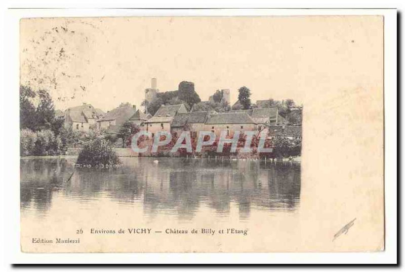 Surroundings of Vichy Old Postcard Chateau de Billy and & # 39etang