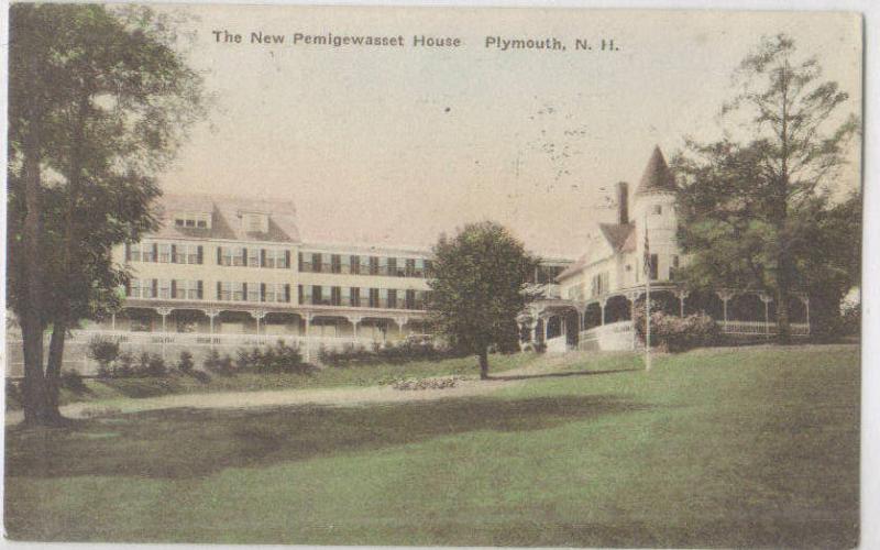 The New Pemigewasset House Plymouth NH Hand Colored 19??
