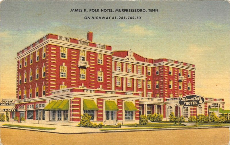 Murfreesboro Tennessee TN 1940s Postcard James K. Polk Hotel 