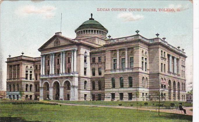 Ohio Toledo Lucas County Court House 1913