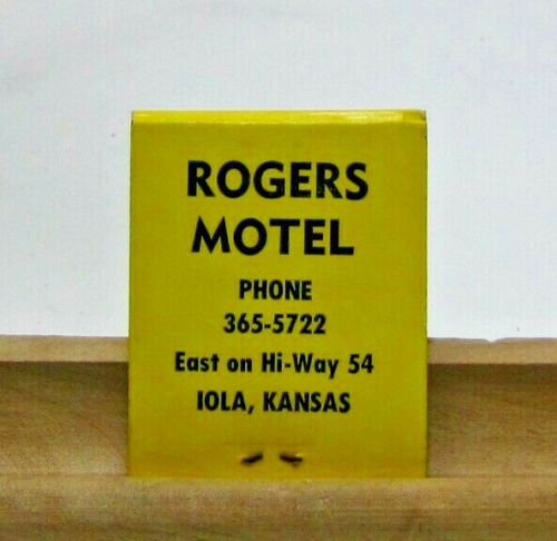 Rogers Motel East On H-Way 54 Iola Kansas Vintage Matchbook Cover 