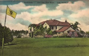 PC GOLF, FL, LAKE PLACID, LIVE OAK CLUB HOUSE, Vintage Postcard (b45885)