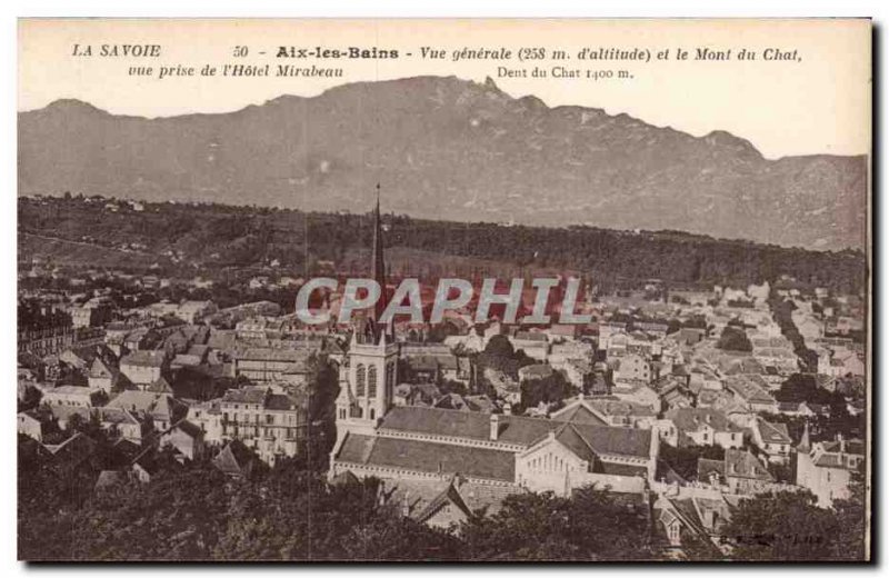 Aix les Bains - Vue Generale and Mont du Chat - Old Postcard