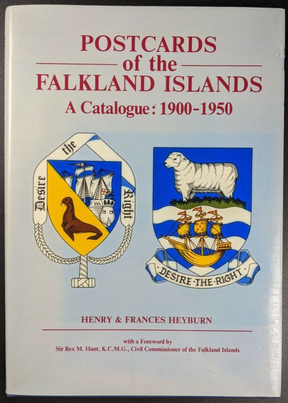 Postcards Of The Falkland Islands: A Catalogue, By Heyburn, 1900-1950 HB With DJ