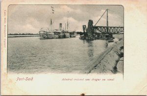 Egypt Port Said Admiral Croisant Une Drague au Canal Vintage Postcard C104