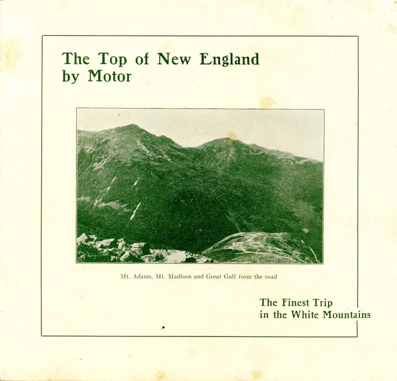 Pamphlet - The Top of New England By Motor   (6.5 X 6.25) 8pp, pictures