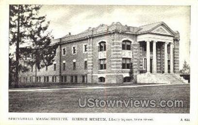 Science Museum, Liberty Square - Springfield, Massachusetts MA