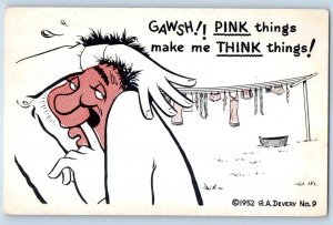 1952 Humor Man Gawsh Pink Things Make Me Think Things GA Devery Vintage Postcard