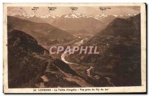 Old Postcard Lourdes La Vallee d & # 39Argeles view Taking the Pic du Jer