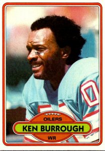 1980 Topps Football Card Ken Burrough WR Houston Oilers sun0453