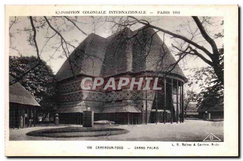 CPA - Exposition Coloniale Internationale - Paris 1931 Cameroun - Togo - Grand P