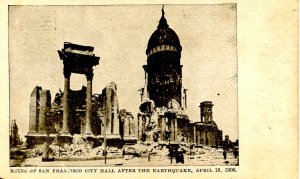 CA - San Francisco. 1906 Earthquake & Fire. City Hall